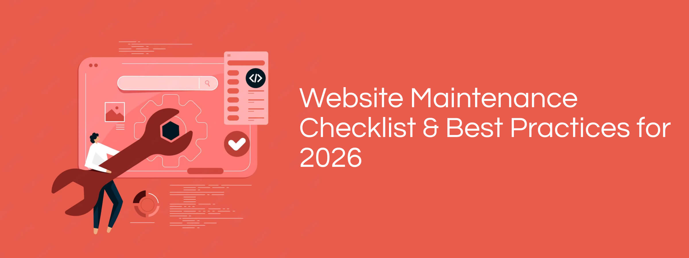 Website Maintenance Checklist & Best Practices for 2026